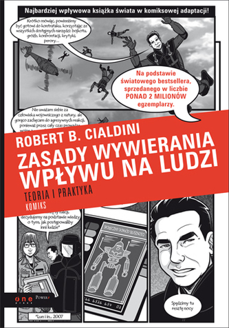 Zasady wywierania wpływu na ludzi Teoria i praktyka Komiks