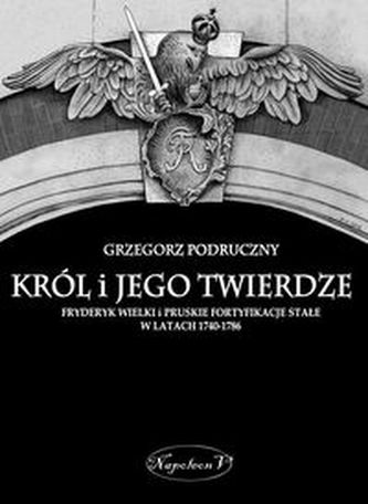 Król i jego twierdze Król i jego twierdze