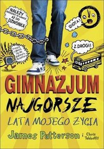 Gimnazjum Najgorsze lata mojego życia