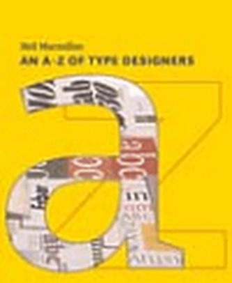 An A-Z of Type Designers