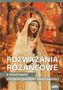 Rozważania różańcowe z mistrzami chrześcijańskiej duchowości