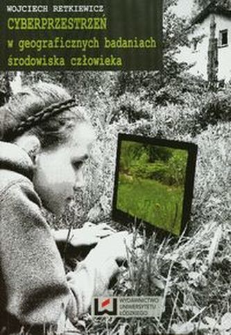 Cyberprzestrzeń w geograficznych badaniach środowiska człowieka
