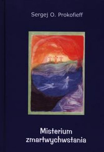 Misterium zmartwychwstania Misterium zmartwychwstania