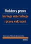 Podstawy prawa karnego materialnego i prawa wykroczeń