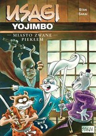Usagi Yojimbo Miasto zwane Piekłem Tom 21