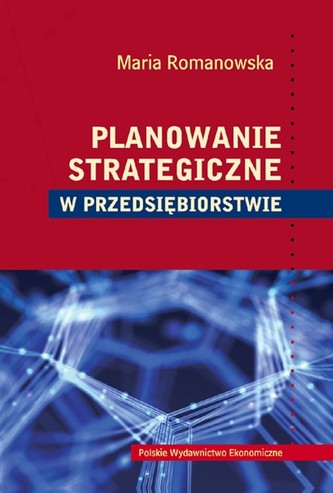 Planowanie strategiczne w przedsiębiorstwie Planowanie strategiczne w przedsiębiorstwie