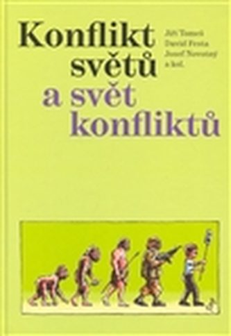 Konflikt světů a svět konfliktů