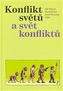 Konflikt světů a svět konfliktů