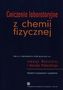 Ćwiczenia laboratoryjne z chemii fizycznej