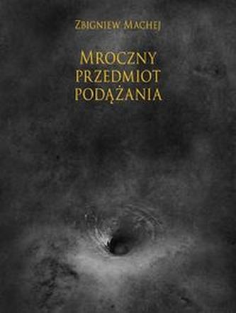 Mroczny przedmiot podążania Mroczny przedmiot podążania