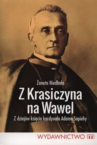 Z Krasiczyna na Wawel
