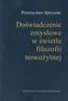 Doświadczenia zmysłowe w świetle filozofii nowożytnej