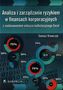 Analiza i zarządzanie ryzykiem w finansach korporacyjnych z zastosowaniem arkusza kalkulacyjnego Excel