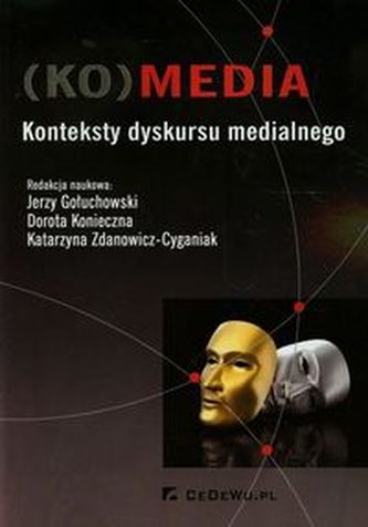 KOmedia Konteksty dyskursu medialnego