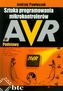 Sztuka programowania mikrokontrolerów AVR Podstawy