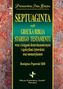Septuaginta czyli grecka biblia  Starego Testamentu