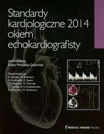 Standardy kardiologiczne 2014 okiem echokardiografisty