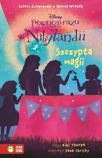 Pewnego razu w Nibylandii. Tom 7 Szczypta magii Pewnego razu w Nibylandii. Tom 7 Szczypta magii