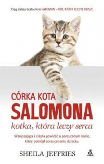 Córka kota Salomona. Kotka która leczy serca