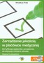 Zarządzanie jakością w placówce medycznej