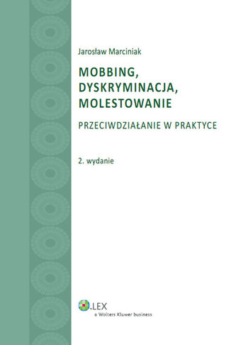 Mobbing, dyskryminacja, molestowanie