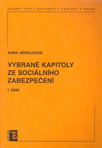 Vybrané kapitoly ze sociálního zabezpečení 1. díl