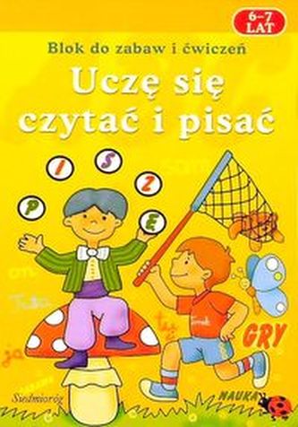 Uczę się pisać i czytać 6-7 lat