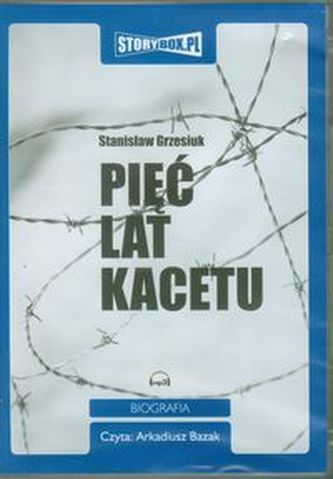 Pięć lat kacetu
