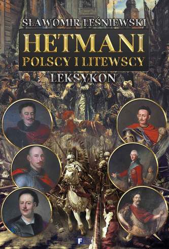 Hetmani polscy i litewscy