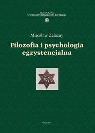 Filozofia i psychologia egzystencjalna