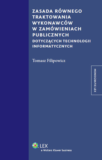 Zasada równego traktowania wykonawców w zamówieniach publicznych dotyczących technologii informatycz