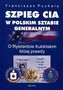 Szpieg CIA w polskim Sztabie Generalnym