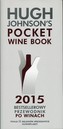 Hugh Johnson's Pocket Wine Book 2015 Bestsellerowy przewodnik po winach