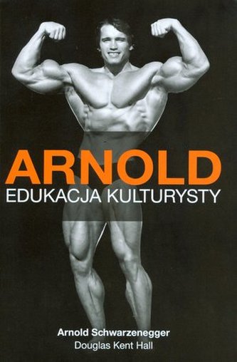 Arnold Edukacja Kulturysty