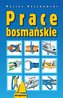Prace bosmańskie