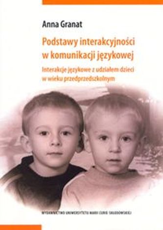 Podstawy interakcyjności w komunikacji językowej