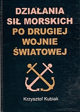 Działania sił morskich po drugiej wojnie światowej