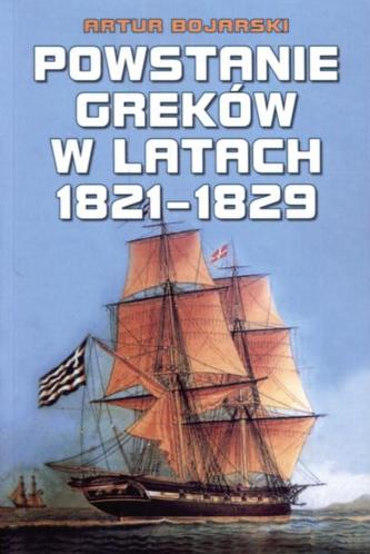 Powstanie Greków w latach 1821-1829 Powstanie Greków w latach 1821-1829