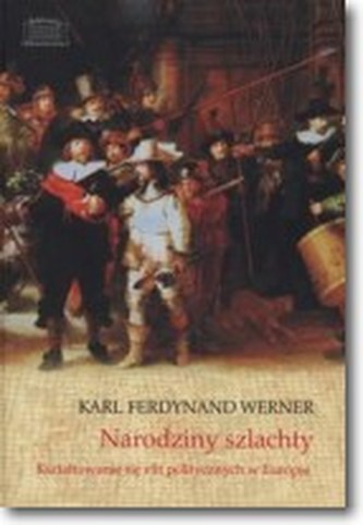 Narodziny szlachty