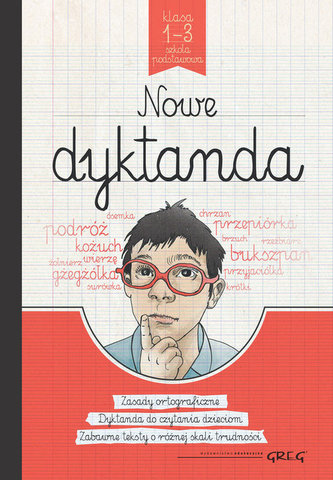 Nowe dyktanda Szkoła Podstawowa. Klasy 1-3