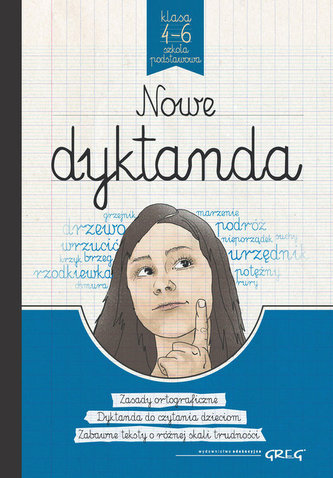 Nowe dyktanda Szkoła Podstawowa. Klasy 4-6