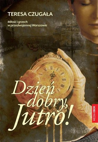 Dzień dobry, Jutro! Dzień dobry, Jutro!