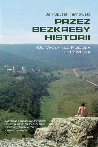 Przez bezkresy historii