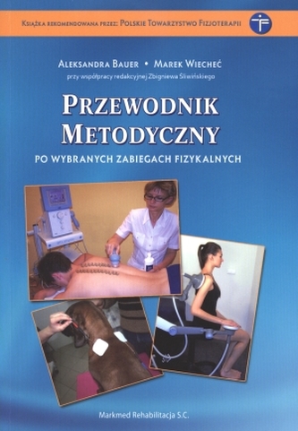 Przewodnik metodyczny po wybranych zabiegach fizykalnych