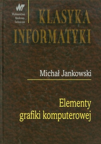 Elementy grafiki komputerowej Elementy grafiki komputerowej
