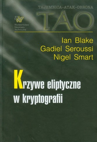 Krzywe eliptyczne w kryptografii Krzywe eliptyczne w kryptografii