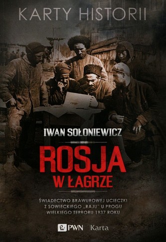 Rosja w łagrze Rosja w łagrze