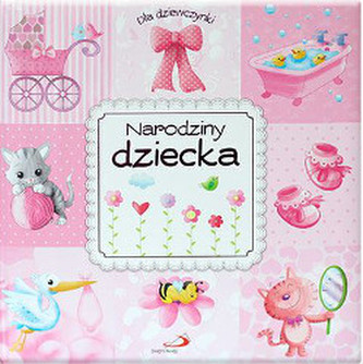 Narodziny dziecka. Dla dziewczynki