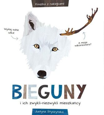 Bieguny i ich zwykli-niezwykli mieszkańcy