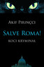 Salve Roma!